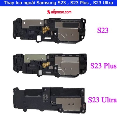 Thay loa ngoài Samsung S23 Ultra