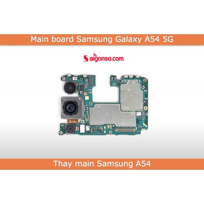 Thay main Samsung A54 5G