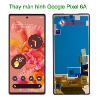Thay màn hình Google Pixel 6a