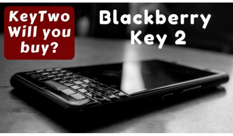 Thời điểm trình làng BlackBerry KeyTwo đã sắp đến