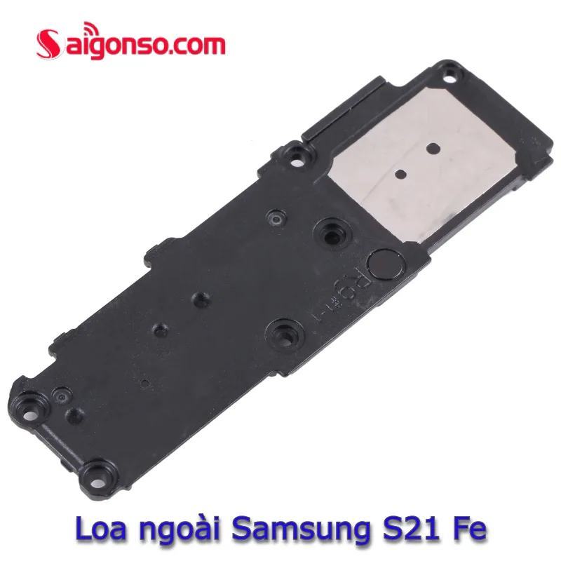 Thay loa ngoài Samsung S21 Fe