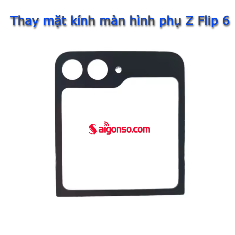 Thay mặt kính Samsung Z Flip 6