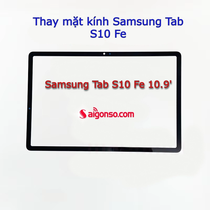 Thay mặt kính Samsung Tab S10 Fe