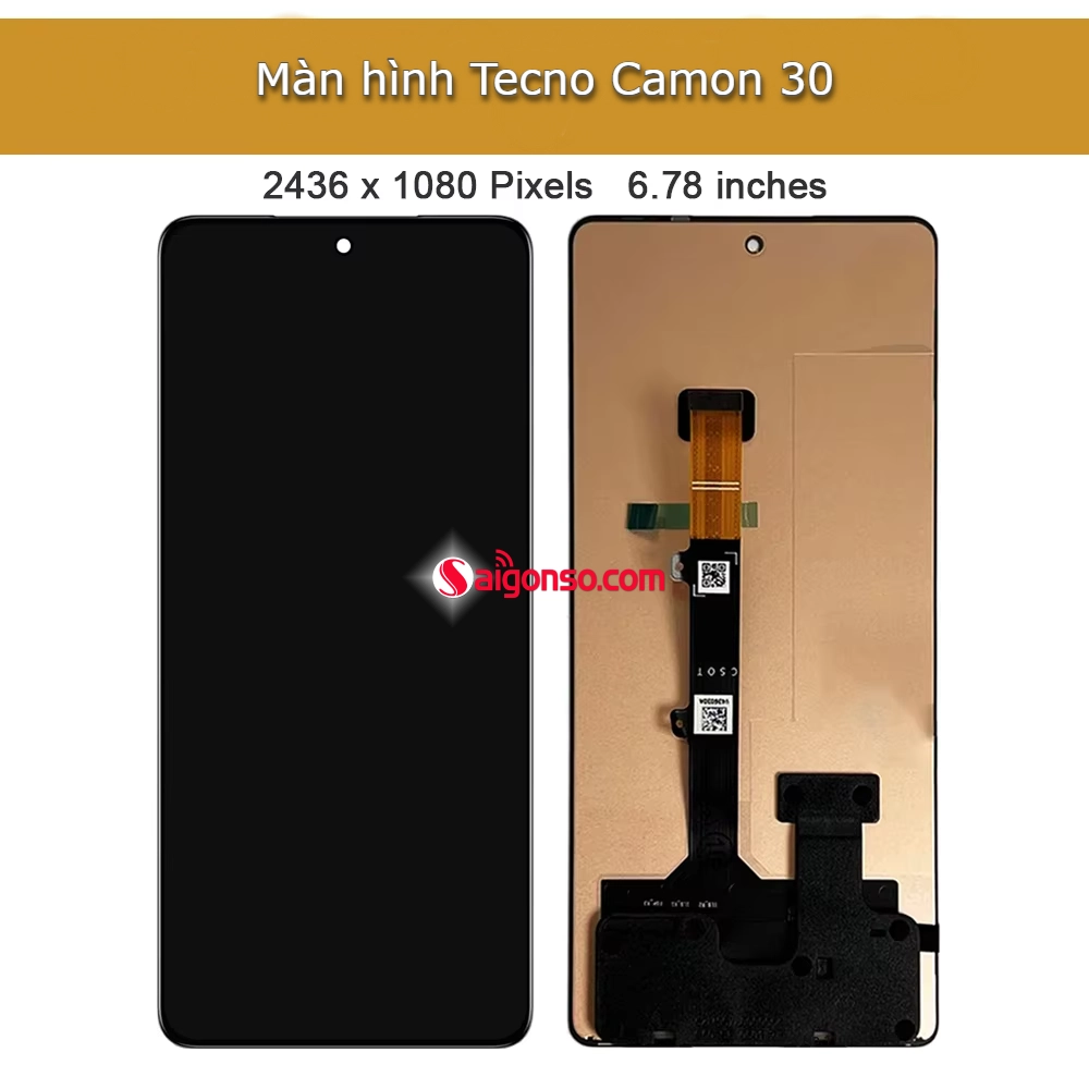màn hình Tecno Camon 30 chính hãng