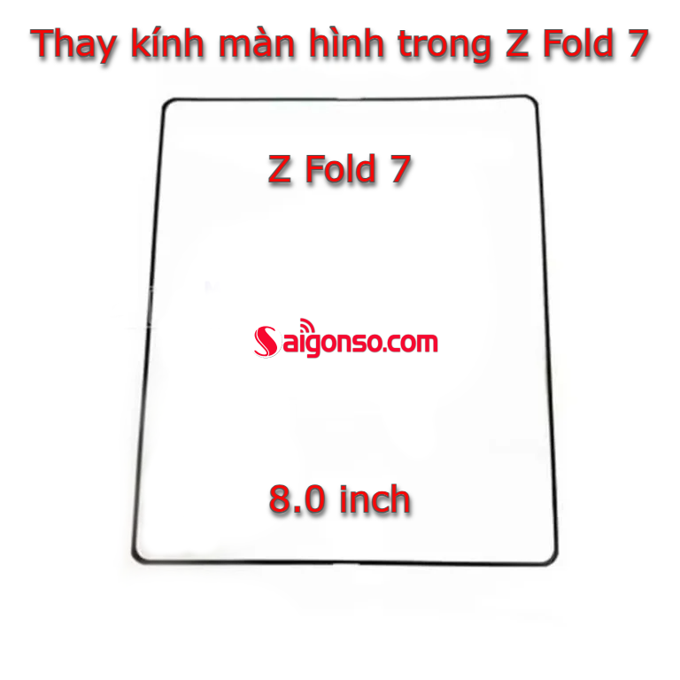 Thay mặt kính Samsung Z Fold 7