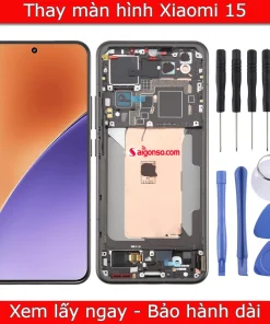 Thay màn hình Xiaomi 15