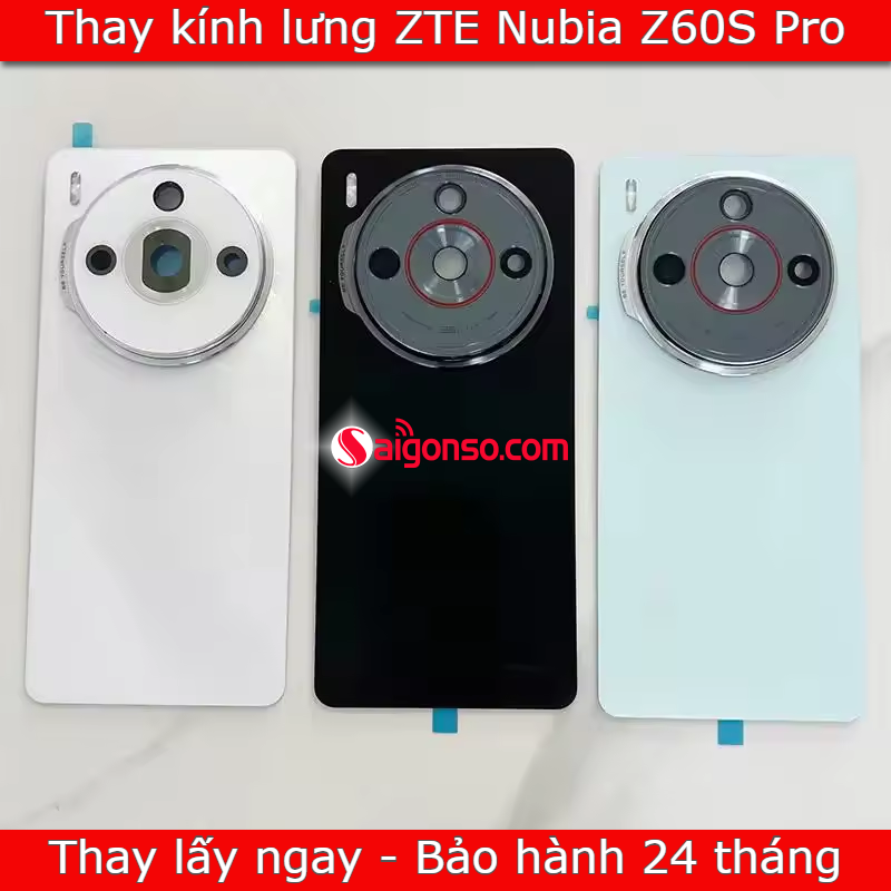 Thay kính lưng ZTE Nubia Z60S Pro
