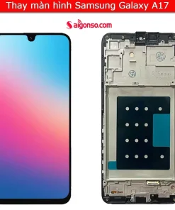Thay màn hình Samsung A17