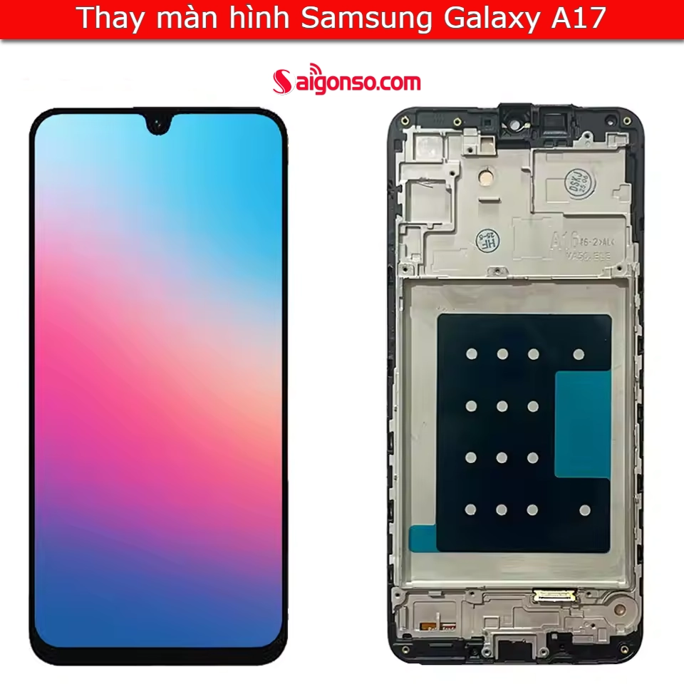 Thay màn hình Samsung A17