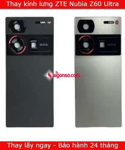 Thay kính lưng ZTE nubia Z60 Ultra