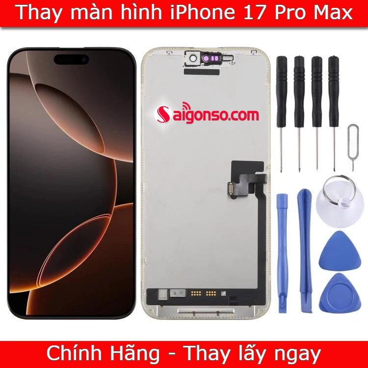 Thay màn hình iPhone 17 Pro Max