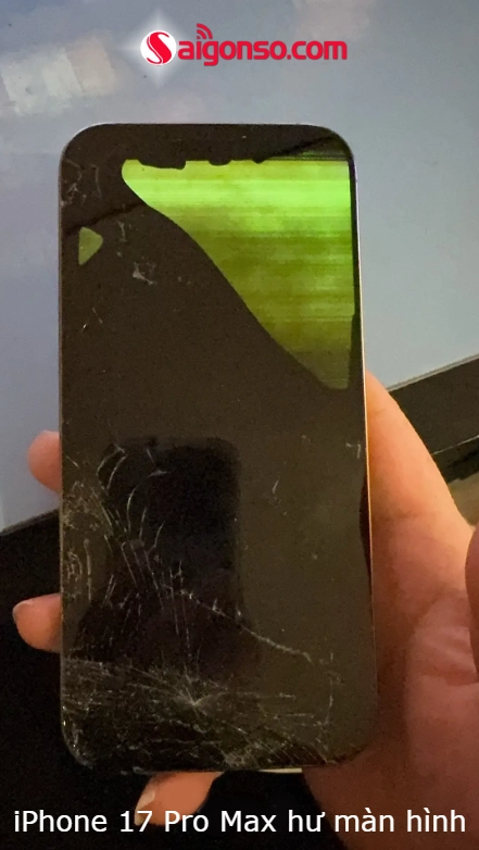 iPhone 17 Pro Max hư màn hình