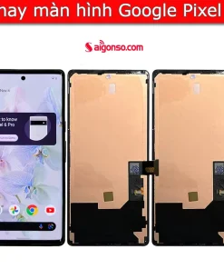 Thay màn hình Google Pixel 6